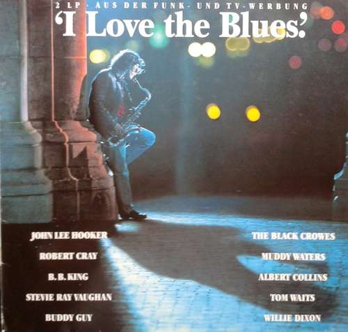 Cover Various - I Love The Blues (2xLP, Comp, Smplr) Schallplatten Ankauf