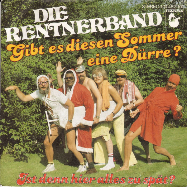 Cover Die Rentnerband* - Gibt Es Diesen Sommer Eine Dürre? (7, Single) Schallplatten Ankauf
