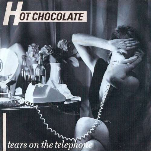 Cover Hot Chocolate - Tears On The Telephone (7, Single) Schallplatten Ankauf