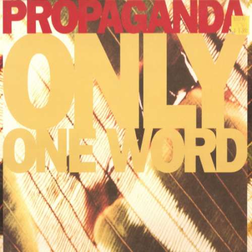 Cover Propaganda - Only One Word (12, Single) Schallplatten Ankauf