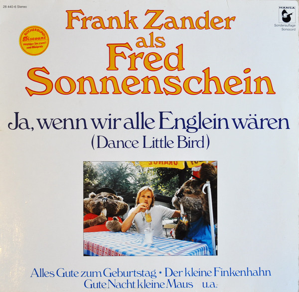 Cover Frank Zander Als Fred Sonnenschein - Ja, Wenn Wir Alle Englein Wären (Dance Little Bird) (LP, Album, Club) Schallplatten Ankauf