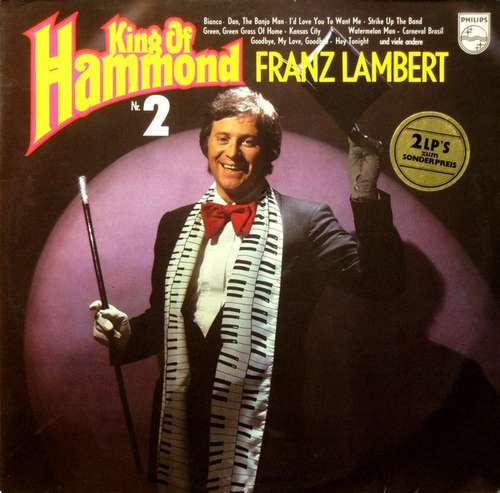 Cover Franz Lambert - King Of Hammond Nr. 2 (2xLP, Album) Schallplatten Ankauf