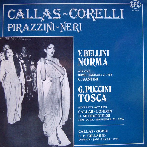 Cover V. Bellini* / G. Puccini* / Callas* - Corelli* - Pirazzini* - Neri* - London* - Gobbi* / G. Santini*, D. Mitropoulos*, C. F. Cillario* - Norma (Act One) / Tosca (Excerpts, Act Two) (2xLP, Mono) Schallplatten Ankauf