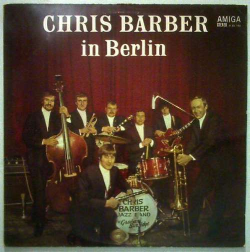 Cover Chris Barber's Jazz Band - Chris Barber In Berlin (LP, Album) Schallplatten Ankauf