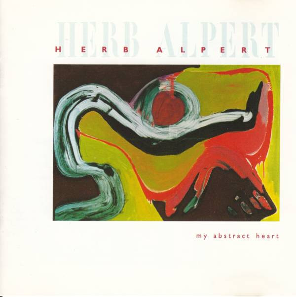 Cover Herb Alpert - My Abstract Heart (CD, Album) Schallplatten Ankauf