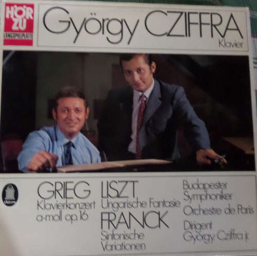 Bild Grieg* / Liszt* / Franck*, György Cziffra*, György Cziffra, Jr., Orchestre De Paris, Budapester Symphoniker* - Klavierkonzert/Ungarische Fantasie/Sinfonische Variationen (LP) Schallplatten Ankauf