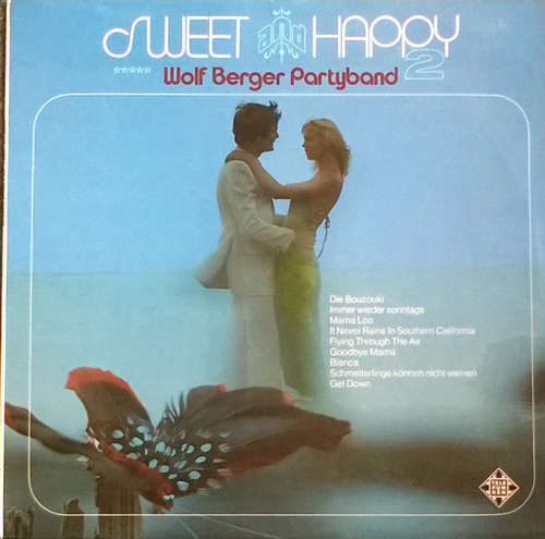 Cover Wolf Berger Partyband* - Sweet And Happy 2 (28 Hits For Dancing) (LP, Album) Schallplatten Ankauf