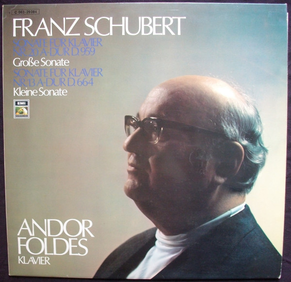 Cover Franz Schubert, Andor Foldes - Sonate Für Klavier Nr.20 A-Dur D.959 & Nr.13 A-Dur D.664 (LP, Album) Schallplatten Ankauf