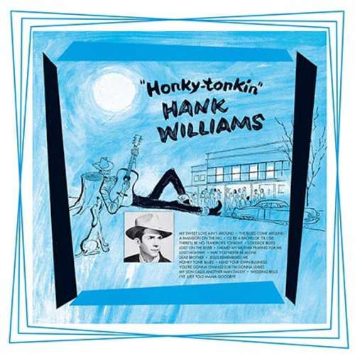 Cover Hank Williams - Honky Tonkin' (LP, Album, RE, 180) Schallplatten Ankauf