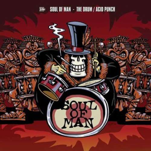 Cover Soul Of Man - The Drum / Acid Punch (12) Schallplatten Ankauf