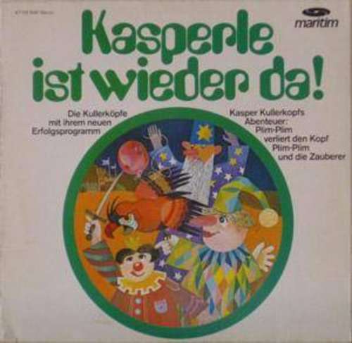 Cover Die Kullerköpfe - Hurra, Kasperle Ist Wieder Da! (LP) Schallplatten Ankauf