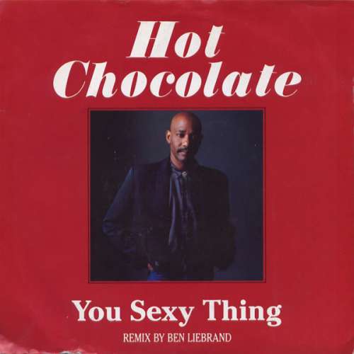 Cover Hot Chocolate - You Sexy Thing (Remix) / Every 1's A Winner (7, Single, Sil) Schallplatten Ankauf