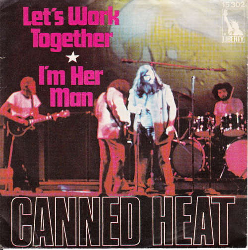 Cover Canned Heat - Let's Work Together / I'm Her Man (7, Single, Sta) Schallplatten Ankauf