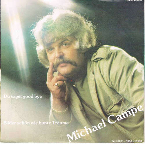Cover Michael Campe - Du sagst Goodbye (7, Single) Schallplatten Ankauf