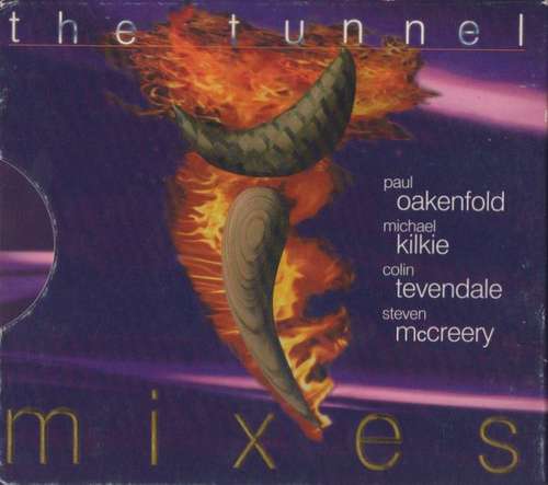 Cover Paul Oakenfold, Michael Kilkie, Colin Tevendale, Steven McCreery - The Tunnel Mixes (3xCD, Mixed) Schallplatten Ankauf