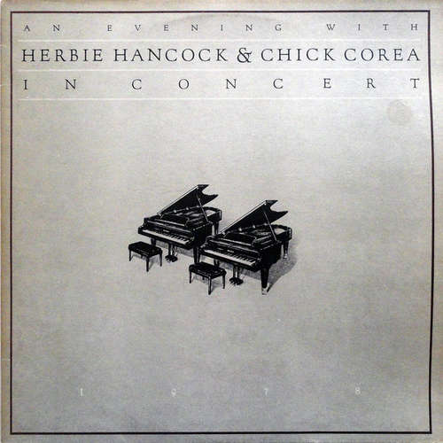 Cover Herbie Hancock & Chick Corea - An Evening With Herbie Hancock & Chick Corea In Concert (2xLP, Album, Gat) Schallplatten Ankauf