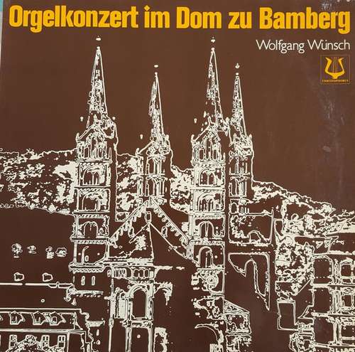 Cover Wolfgang Wünsch - Orgelkonzert Im Dom Zu Bamberg (LP, Album) Schallplatten Ankauf