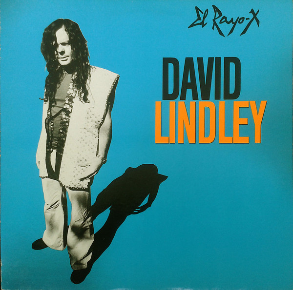 Bild David Lindley - El Rayo-X (LP, Album) Schallplatten Ankauf