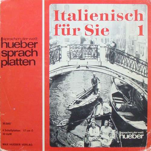 Cover Augusto Carli, Peter Lehmberg, Laura Piccinelli-Balocchi - Italienisch Für Sie 1 (4x7) Schallplatten Ankauf