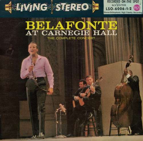 Cover Harry Belafonte - Belafonte At Carnegie Hall: The Complete Concert (2xLP, Album, RE, Gat) Schallplatten Ankauf