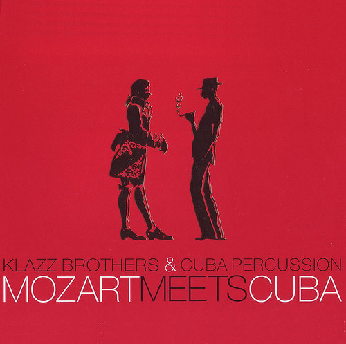 Cover Klazz Brothers & Cuba Percussion - Mozart Meets Cuba (CD, Album, Dig) Schallplatten Ankauf