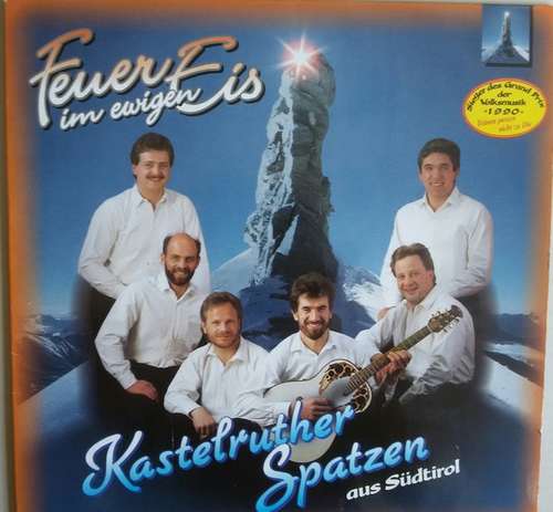 Cover Kastelruther Spatzen - Feuer Im Ewigen Eis (LP, Album, Club) Schallplatten Ankauf