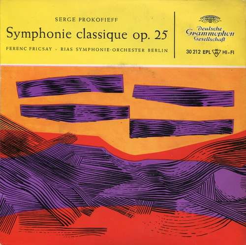 Cover Serge Prokofieff*, Ferenc Fricsay, RIAS Symphonie-Orchester Berlin - Symphonie Classique Op. 25 (7, EP, Mono) Schallplatten Ankauf