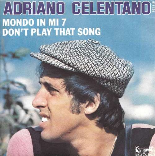 Cover Adriano Celentano - Mondo In Mi 7 / Don't Play That Song  (7, Single) Schallplatten Ankauf