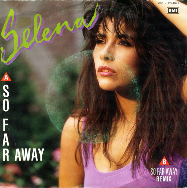 Cover Selena (3) - So Far Away (7) Schallplatten Ankauf