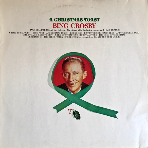 Cover Bing Crosby - A Christmas Toast (LP) Schallplatten Ankauf