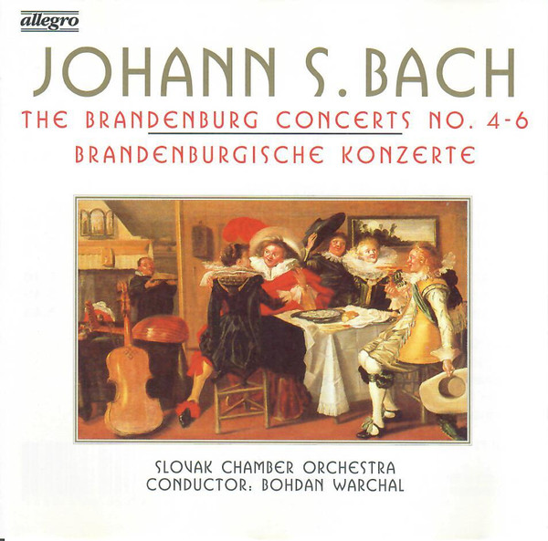 Cover Johann S. Bach* - The Brandenburg Concerts No. 4-6 (CD, Album) Schallplatten Ankauf