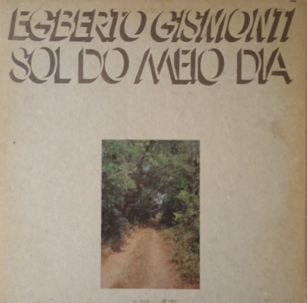 Cover Egberto Gismonti - Sol Do Meio Dia (LP, Album) Schallplatten Ankauf