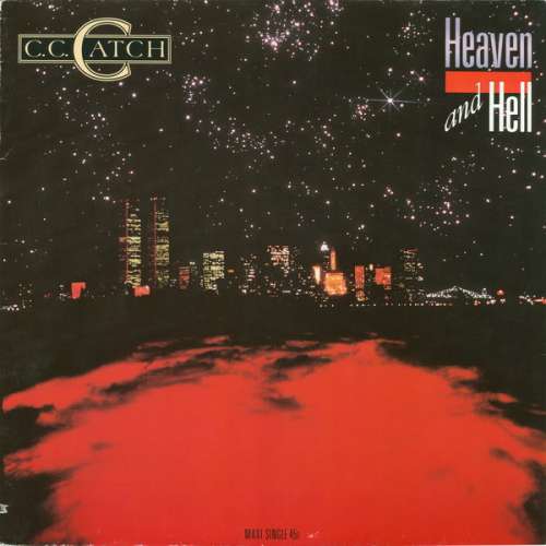 Cover C.C. Catch - Heaven And Hell (12, Maxi) Schallplatten Ankauf