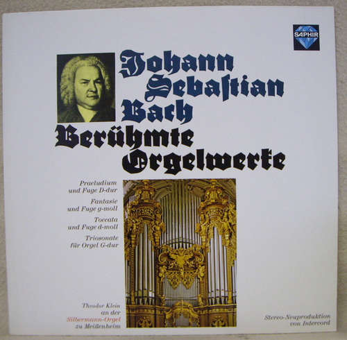 Bild Johann Sebastian Bach, Theodor Klein - Berühmte Orgelwerke (LP) Schallplatten Ankauf
