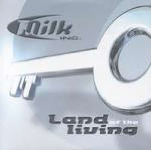 Cover Milk Inc. - Land Of The Living (12) Schallplatten Ankauf