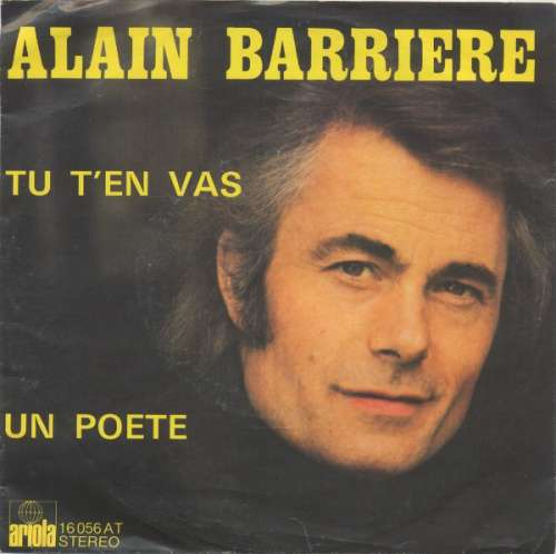 Cover Alain Barriere* - Tu T'En Vas / Un Poete (7, Single) Schallplatten Ankauf