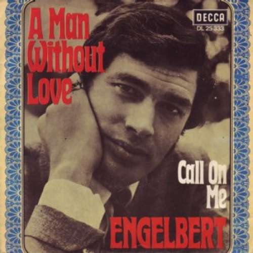 Bild Engelbert* - A Man Without Love (7, Single) Schallplatten Ankauf