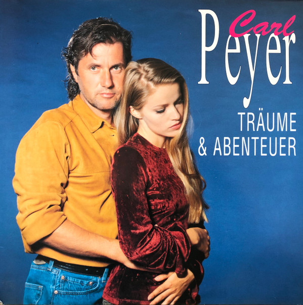 Cover Carl Peyer - Träume Und Abenteuer (LP, Album) Schallplatten Ankauf
