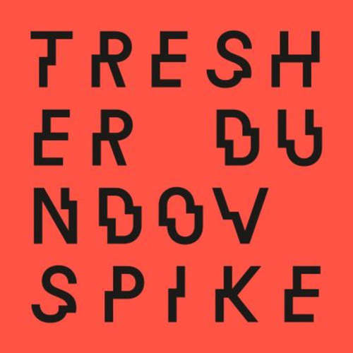 Cover Tresher* & Dundov* - Spike (12) Schallplatten Ankauf