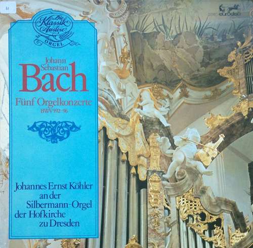 Cover Johann Sebastian Bach, Johannes Ernst Kohler* - Funf Orgelkonzerte - BWV 592-96 (LP, Album) Schallplatten Ankauf