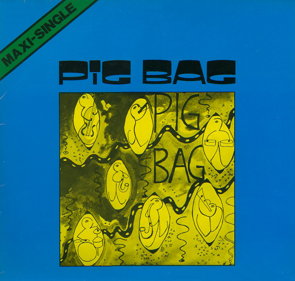 Cover Pig Bag* - Papa's Got A Brand New Pig Bag / The Backside (12, Maxi) Schallplatten Ankauf