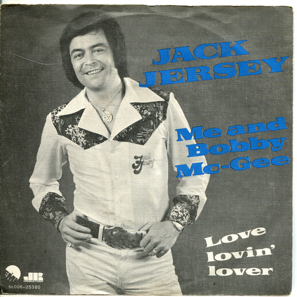 Cover Jack Jersey - Me And Bobby McGee (7, Single) Schallplatten Ankauf
