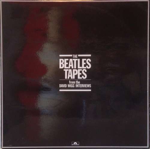 Cover The Beatles Tapes From The David Wigg Interviews Schallplatten Ankauf