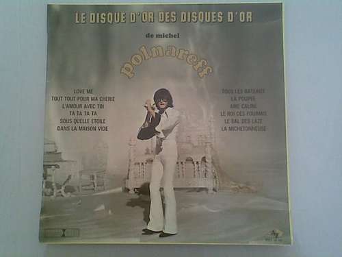 Cover Michel Polnareff - Le Disque D'Or Des Disques D'Or (LP, Comp) Schallplatten Ankauf