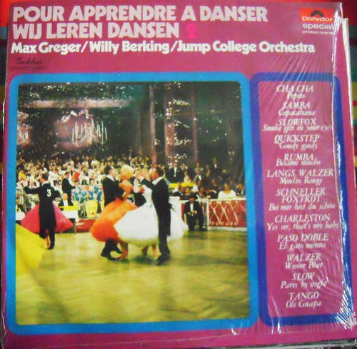 Cover Max Greger, Willy Berking, Jump College Orchestra* - Pour Apprendre A Danser - Wij Leren Dansen Volume 2 (LP, Comp) Schallplatten Ankauf