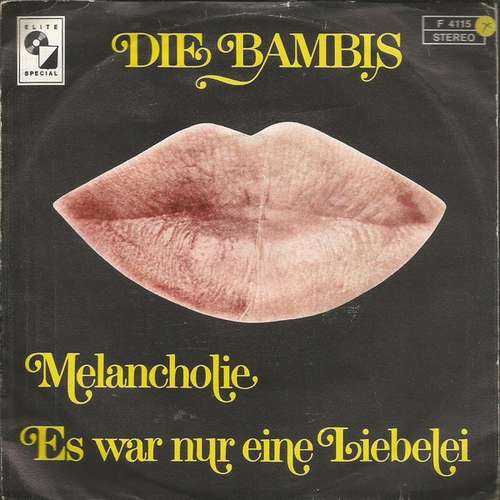 Cover Die Bambis - Melancholie / Es War Nur Eine Liebelei (7) Schallplatten Ankauf