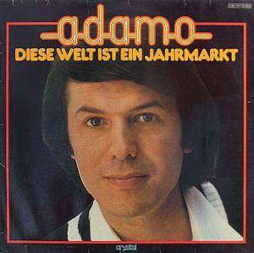 Cover Adamo - Diese Welt Ist Ein Jahrmarkt (LP, Comp) Schallplatten Ankauf