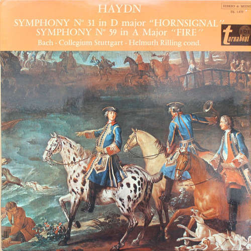 Cover Haydn*, Helmuth Rilling, Bach - Collegium, Stuttgart* - Symphonies No. 31 In D Major Hornsignal' / Symphony No. 59 In A Major 'Fire' (LP) Schallplatten Ankauf