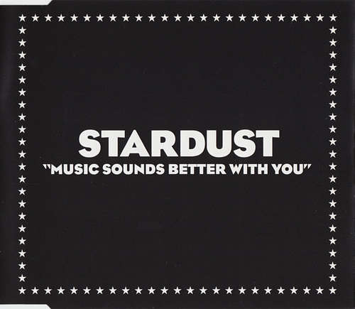 Cover Stardust - Music Sounds Better With You (CD, Single) Schallplatten Ankauf