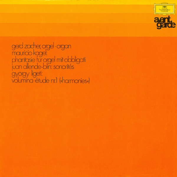 Bild Gerd Zacher - Mauricio Kagel / Juan Allende-Blin / György Ligeti - Phantasie Für Orgel Mit Obbligati / Sonorités / Volumina • Étude Nr.1 (Harmonies) (LP, Album) Schallplatten Ankauf